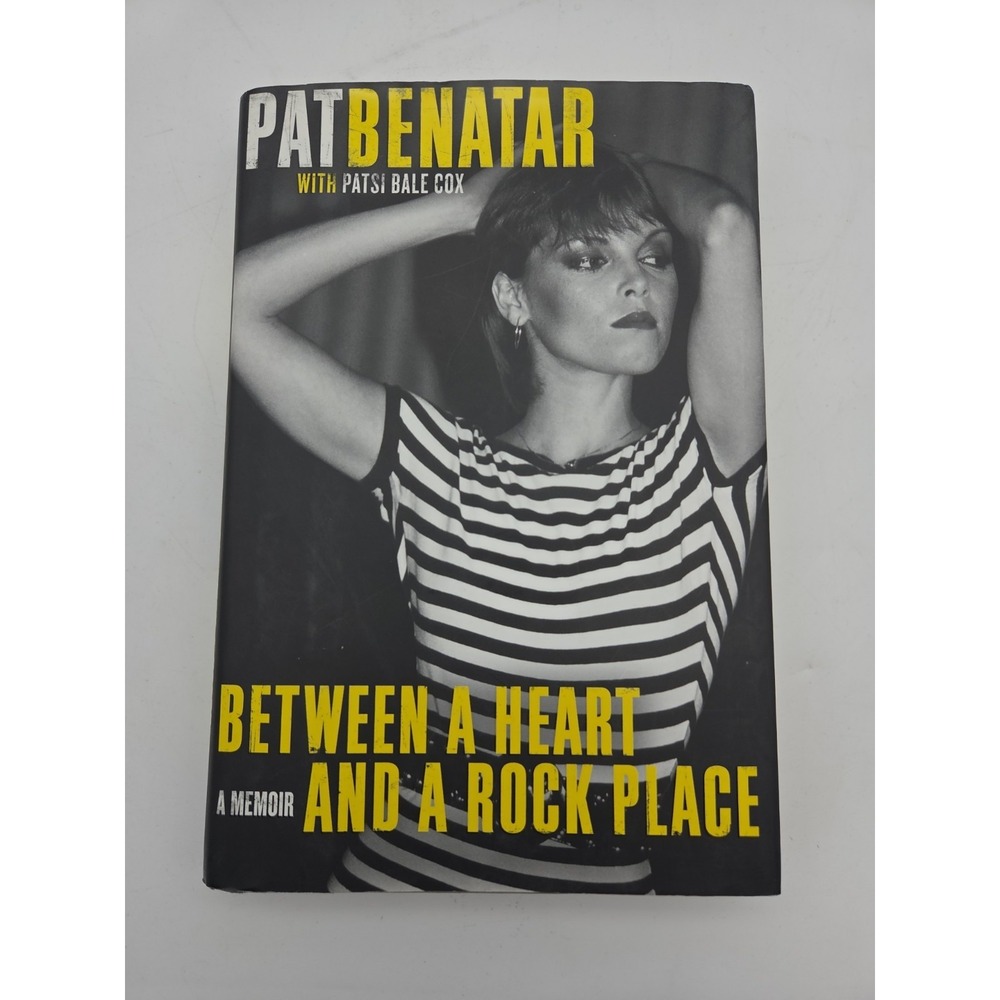 Between a Heart and a Rock Place: A Memoir - hardcover Pat Benatar|Patsi Bal...